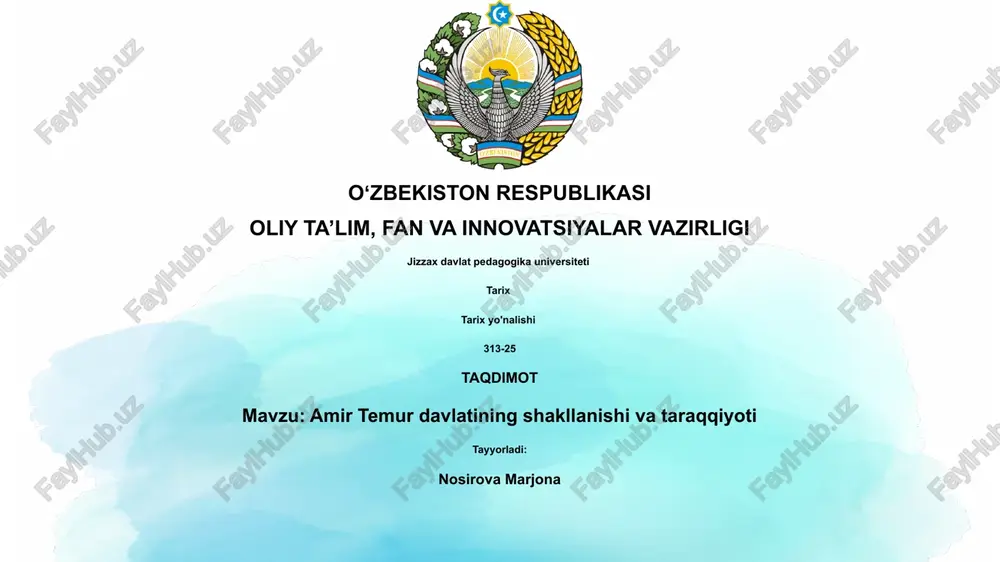 amir temur davlatining shakllanishi va taraqqiyoti — PPTX
