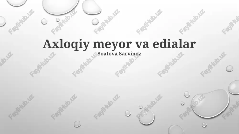 axloqiy meyor va edialar — PPTX
