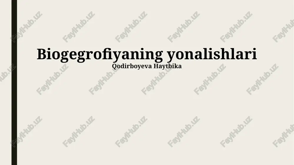 biogegrofiyaning yonalishlari — PPTX