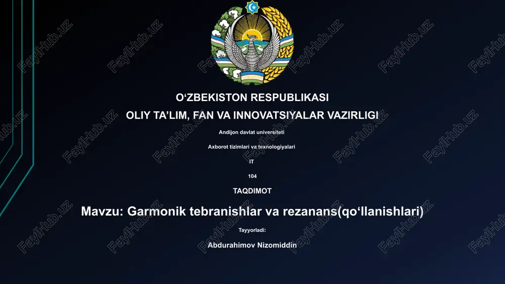 garmonik tebranishlar va rezanans(qoʻllanishlari) — PPTX