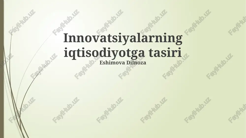 innovatsiyalarning iqtisodiyotga tasiri — PPTX