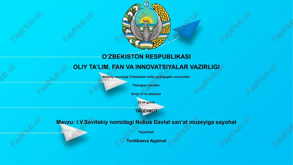 nukus davlat san’at muzeyiga sayohat — PPTX