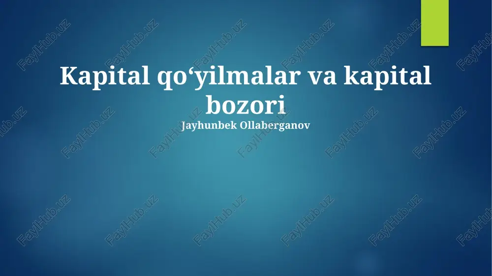 kapital qo'yilmalar va kapital bozori — PPTX