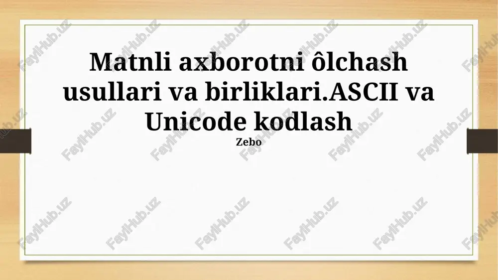 matnli axborotni ôlchash usullari va birliklari — PPTX