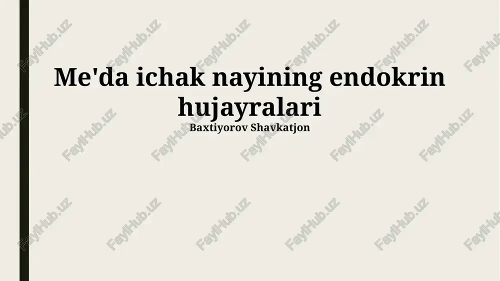 me'da ichak nayining endokrin hujayralari — PPTX