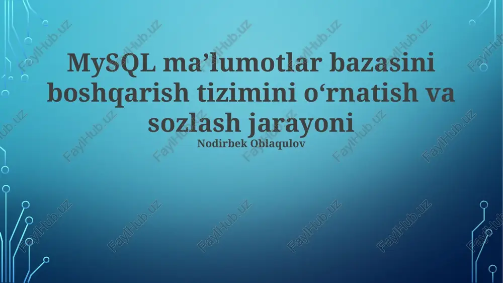 mysql ma’lumotlar bazasini boshqarish tizimi — PPTX