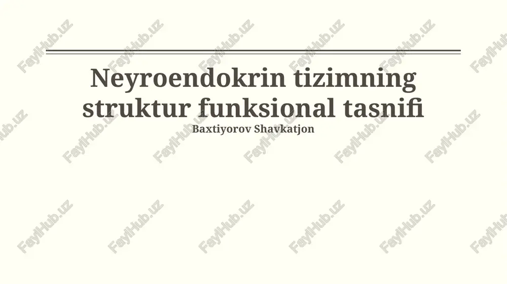 neyroendokrin tizimning struktur funksional tasnifi — PPTX