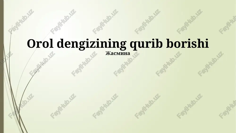 orol dengizining qurib borishi — PPTX