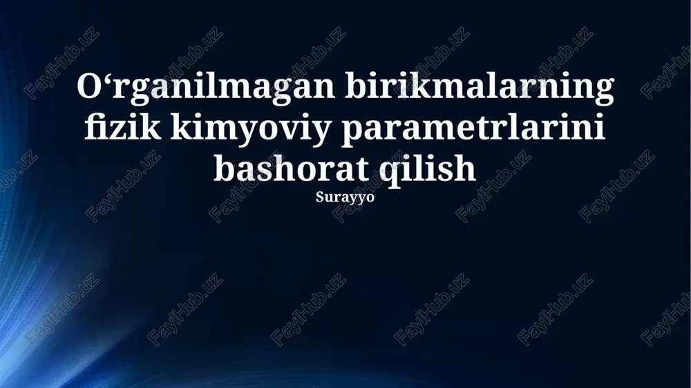 molekulalarning fizik-kimyoviy xususiyatlarini bashorat qilish — PPTX