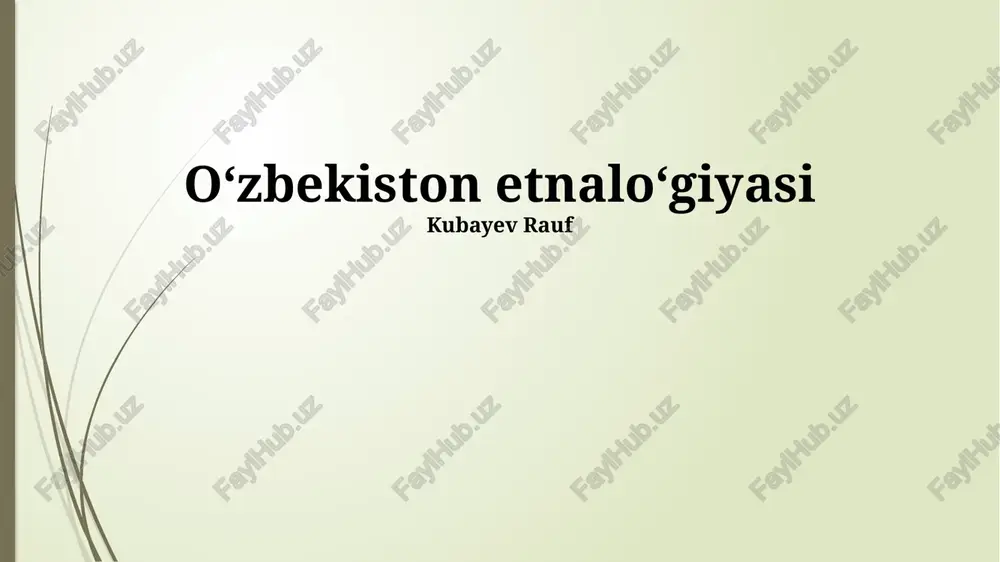 oʻzbekiston etnaloʻgiyasi — PPTX