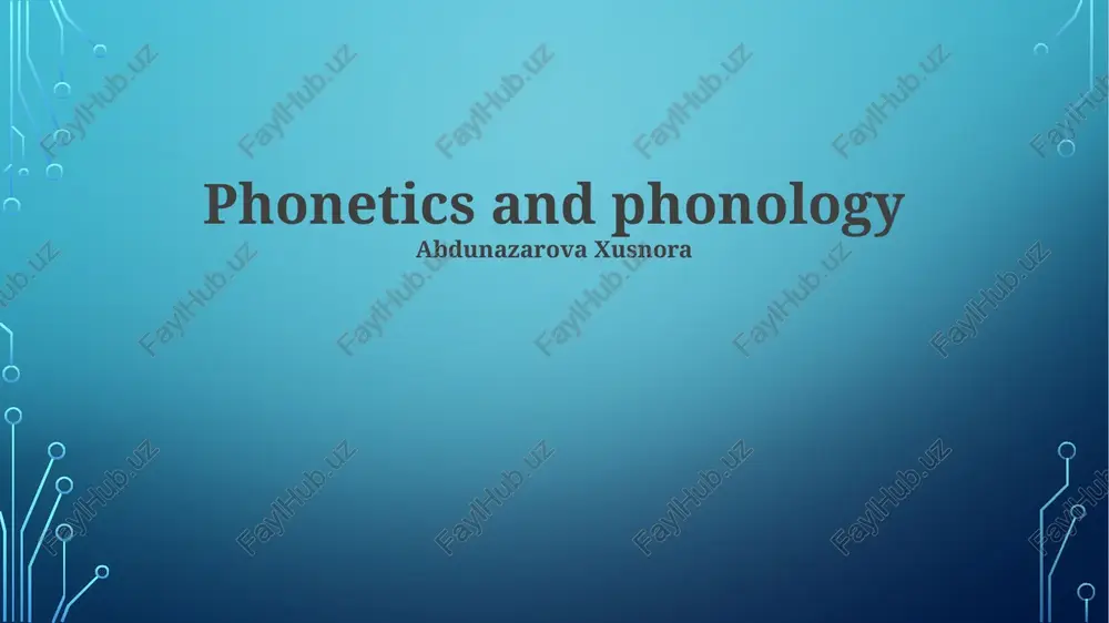 introduction to phonetics and phonology — PPTX