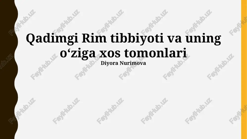 qadimgi rim tibbiyoti va uning oʻziga xos tomonlari — PPTX