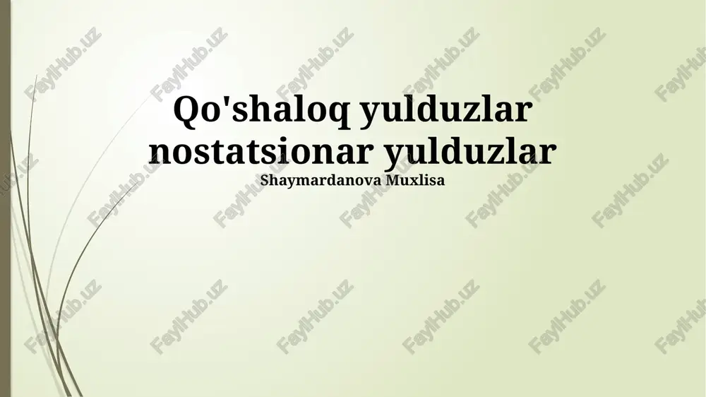 qo'shaloq yulduzlar nostatsionar yulduzlar — PPTX