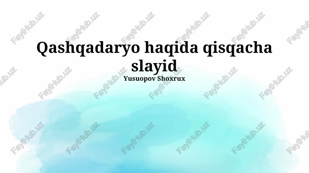 qashqadaryo haqida qisqacha slayid — PPTX