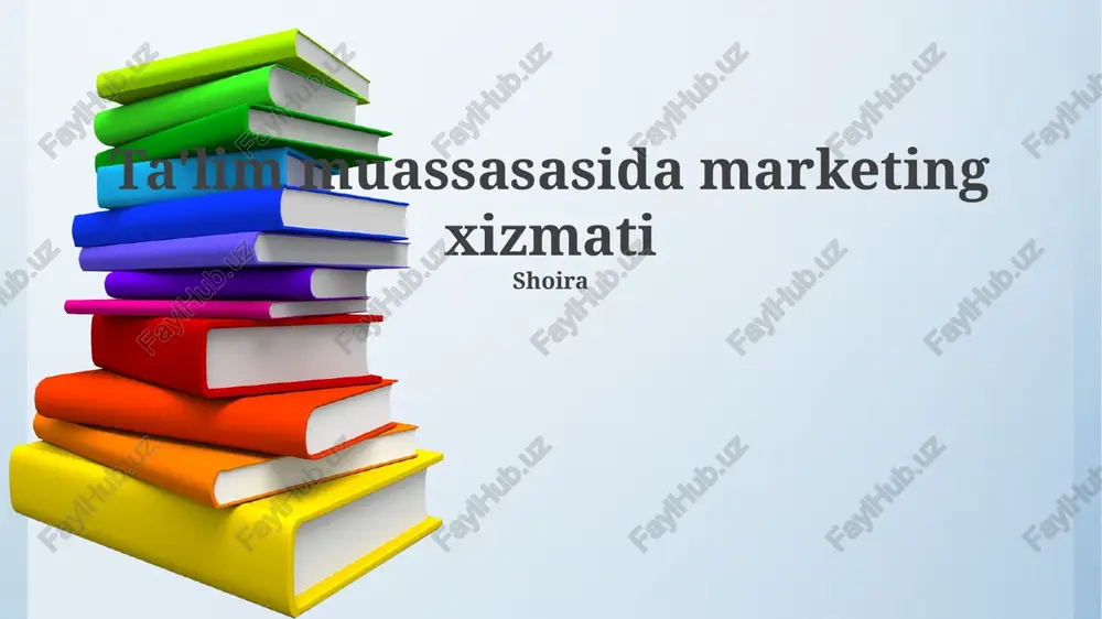 ta'lim muassasasida marketing xizmati — PPTX