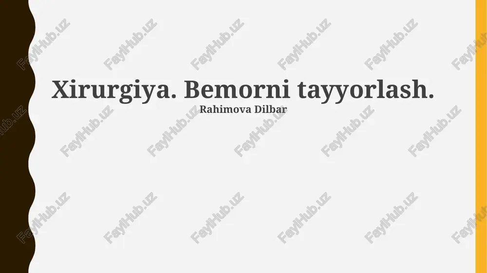 xirurgiya. bemorni tayyorlash — PPTX