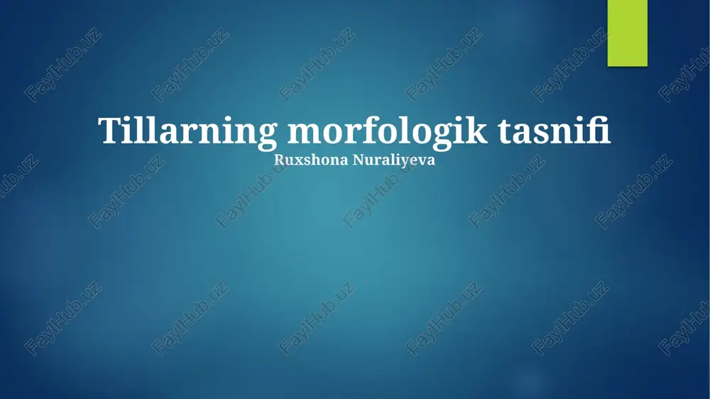 tillarning morfologik tasnifi — PPTX