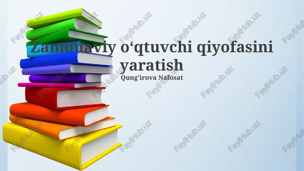 zamonaviy o‘qtuvchi qiyofasini yaratish — PPTX
