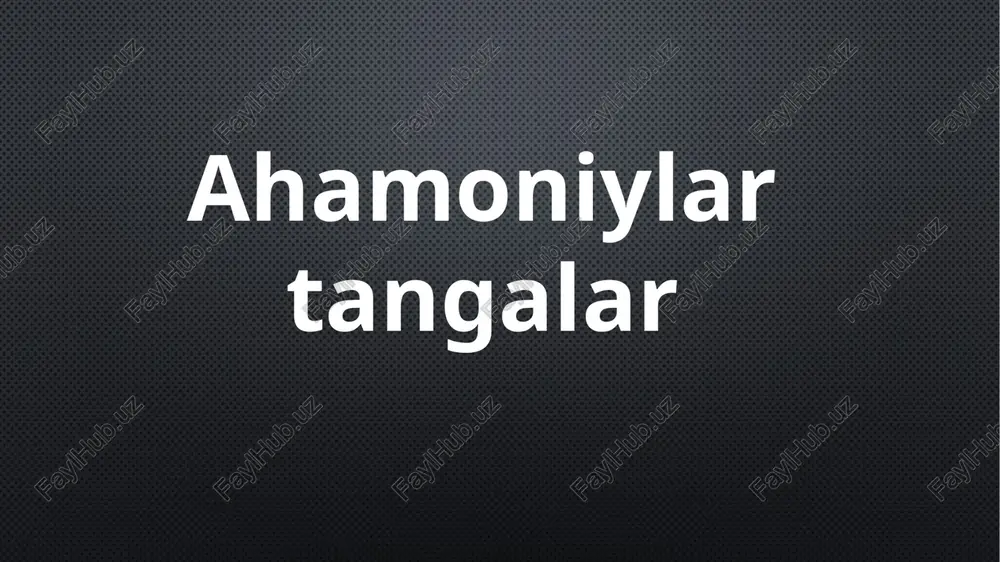 ahamoniylartangalar — PPTX