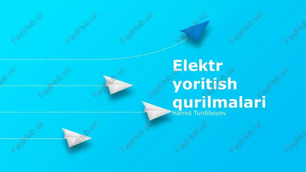 elektr yoritish qurilmalari — PPTX
