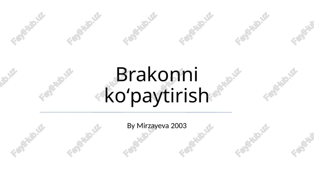 brakonni koʻpaytirish — PPTX