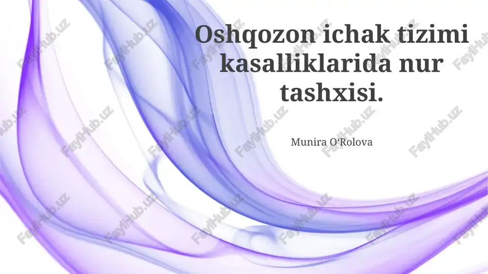 oshqozon ichak tizimi kasalliklarida nur tashxisi — PPTX
