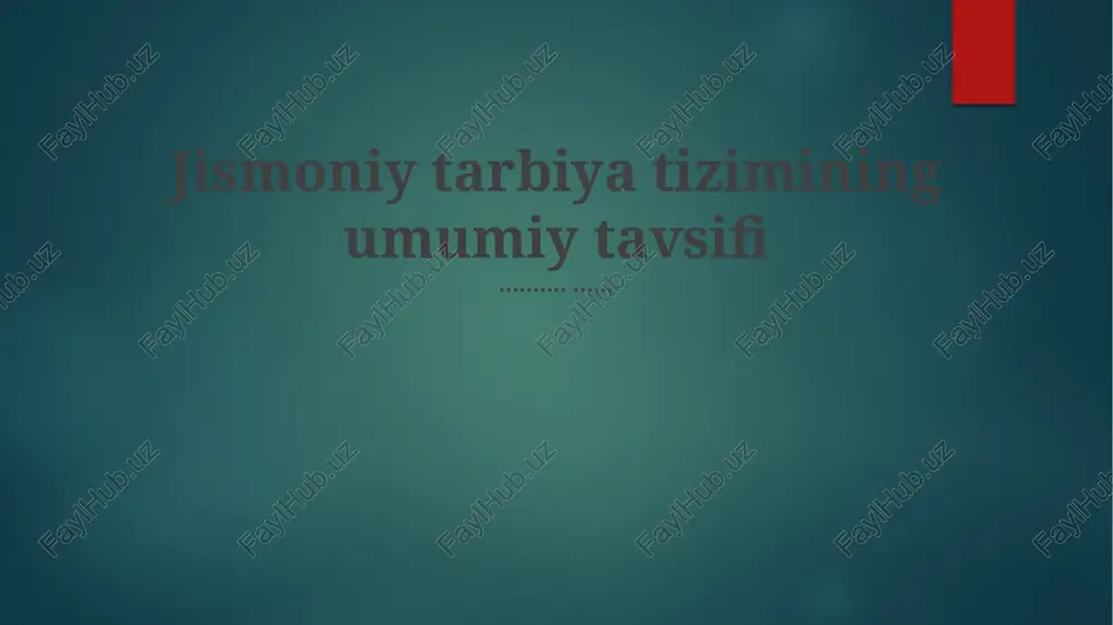 jismoniy tarbiya tizimi — PPTX