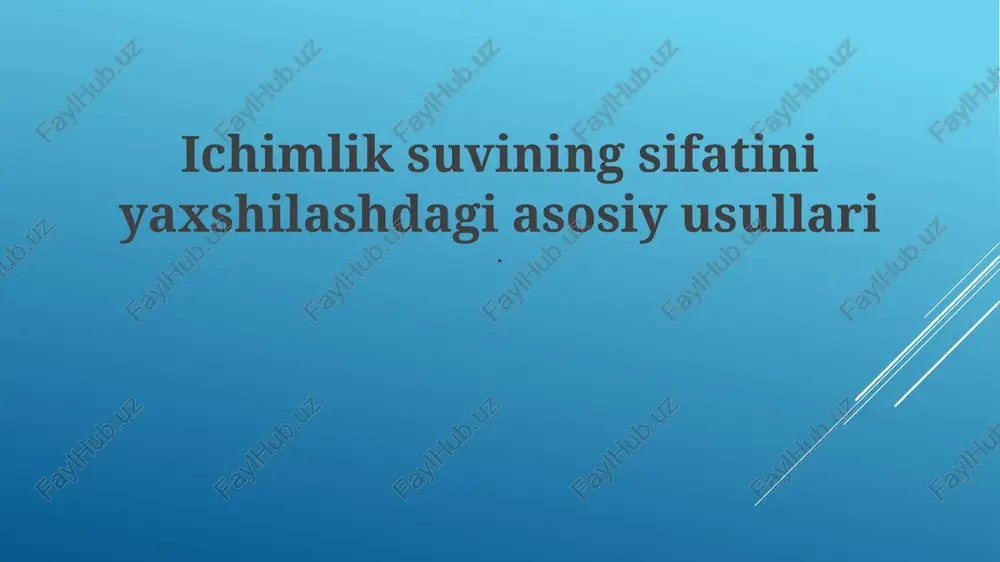 suvning sifatini yaxshilash — PPTX
