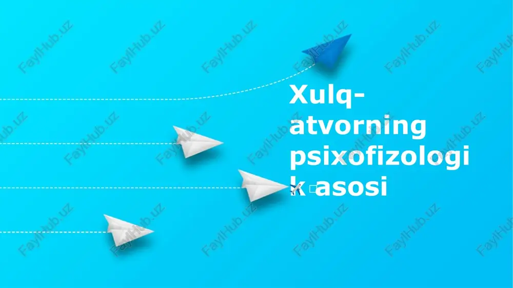 xulq-atvorning psixofizologik asosi — PPTX
