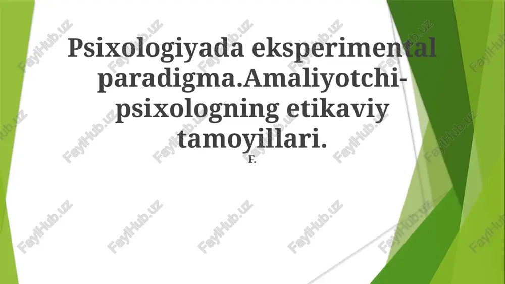 psixologiyada eksperimental paradigma.amaliyotchi-psixologning etikaviy tamoyillari — PPTX