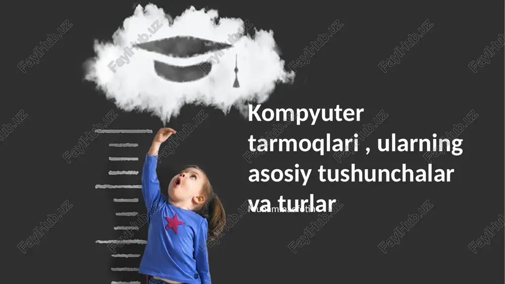 kompyuter tarmoqlari, ularning asosiy tushunchalar va turlar — PPTX