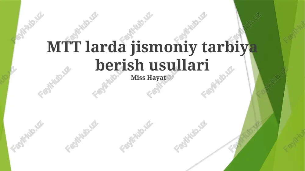 mtt larda jismoniy tarbiya berish usullari — PPTX