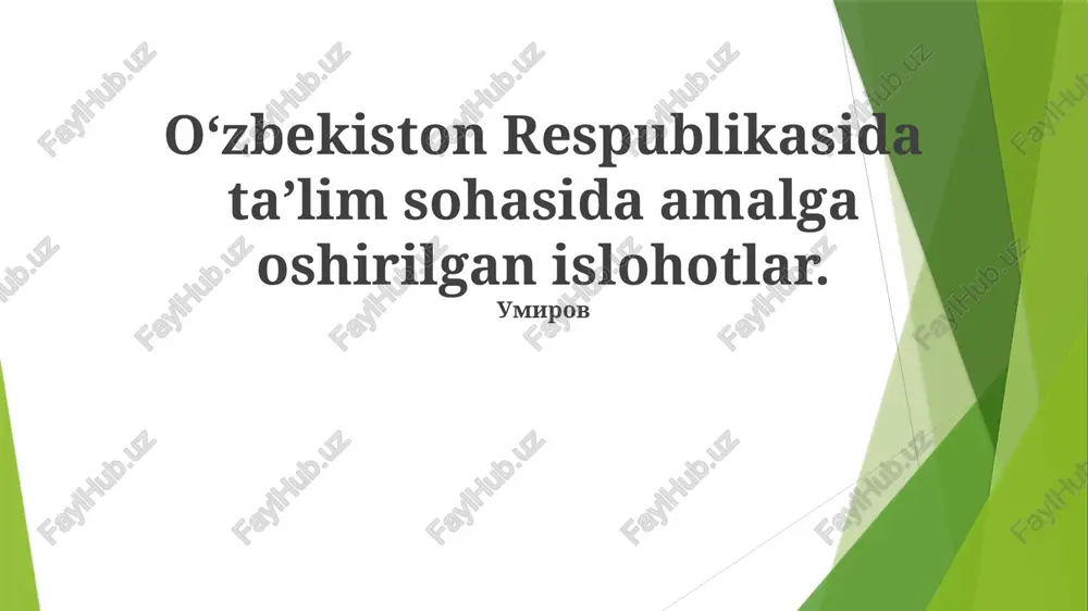 o‘zbekiston respublikasida ta’lim sohasida amalga oshirilgan islohotlar — PPTX