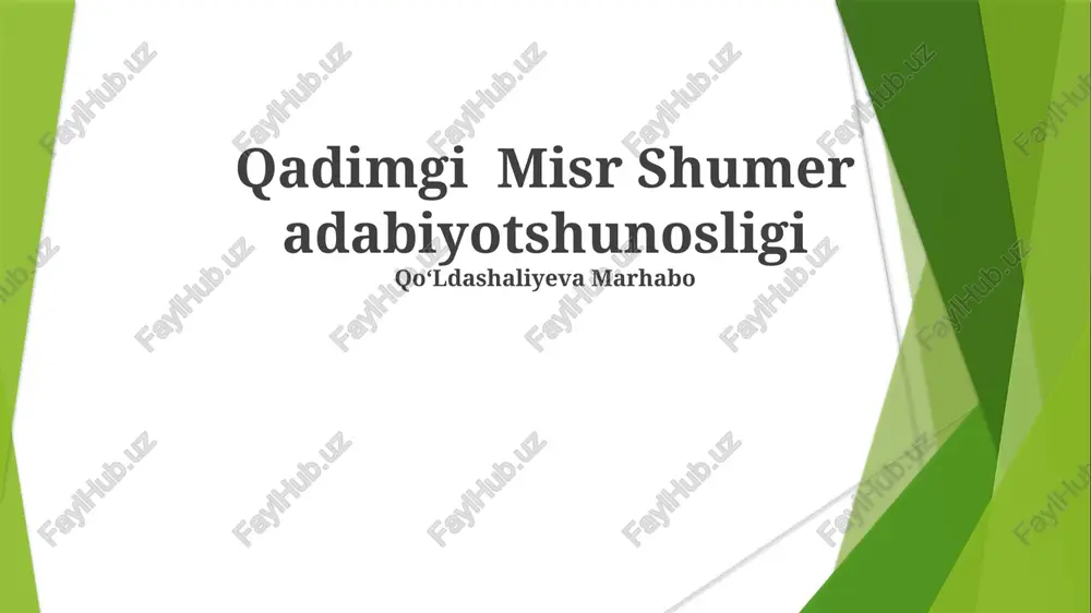 qadimgi misr shumer adabiyotshunosligi — PPTX