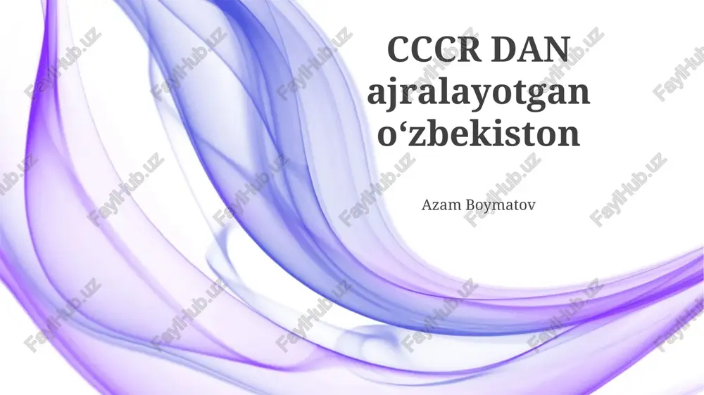 cccr dan ajralayotgan oʻzbekiston — PPTX