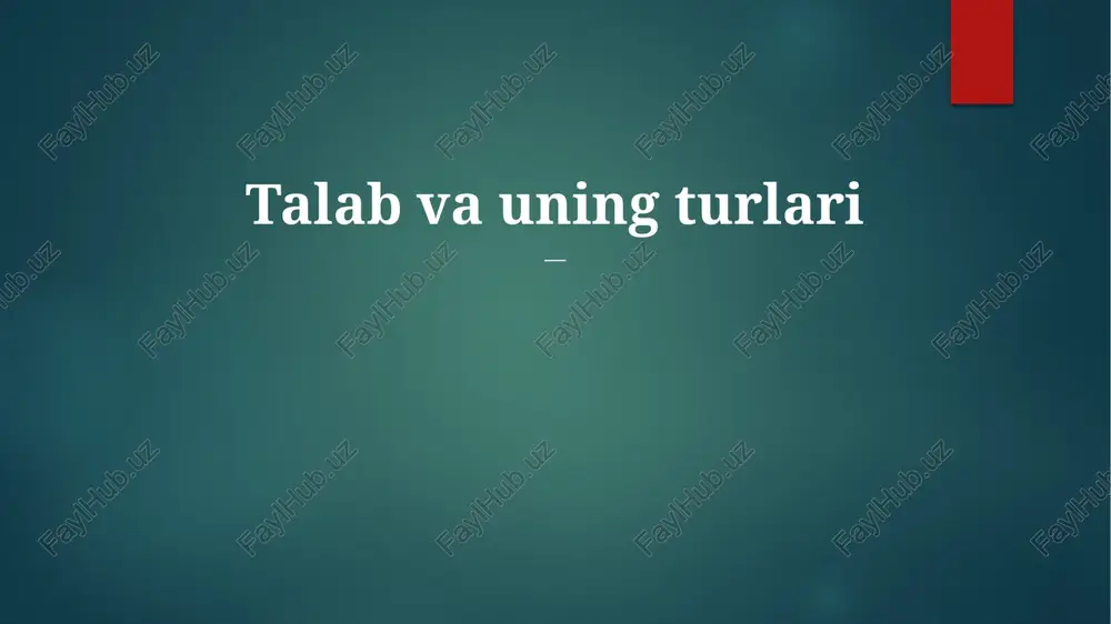 talab va uning turlari — PPTX