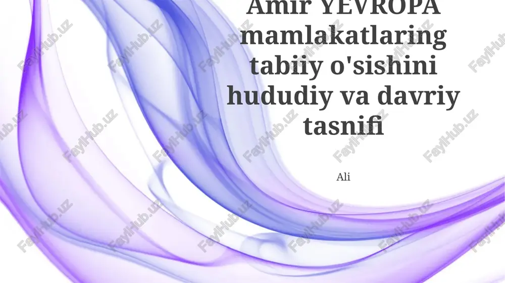 yevropa mamlakatlaring tabiiy o'sishini hududiy va davriy tasnifi — PPTX