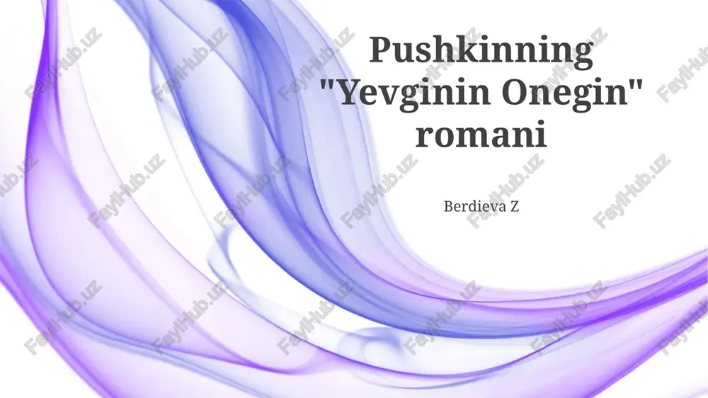 pushkinning "yevginin onegin" romani — PPTX