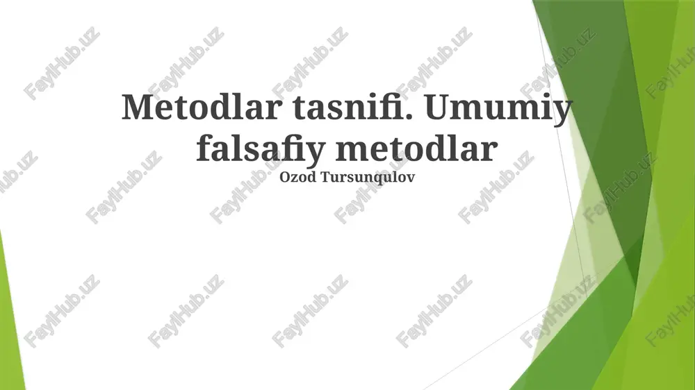 metodlar tasnifi. umumiy falsafiy metodlar — PPTX