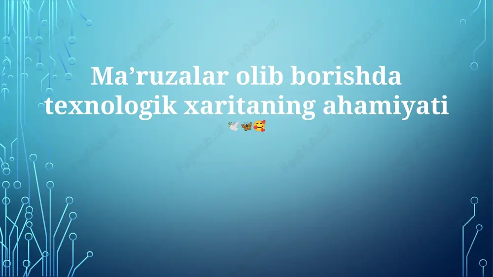 texnologiya yo'l xaritasi — PPTX