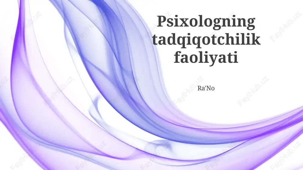 psixologning tadqiqotchilik faoliyati — PPTX