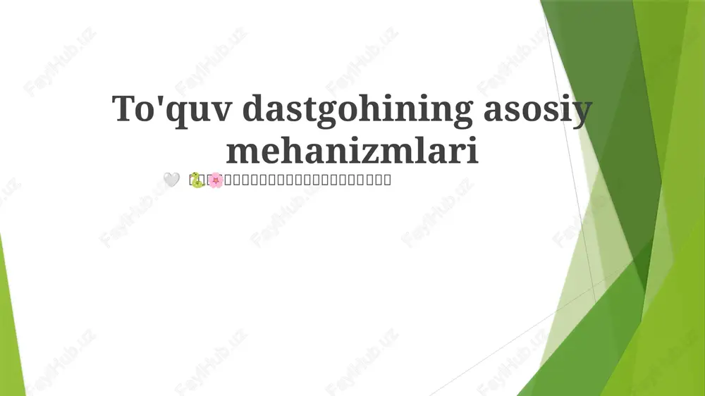 to'quv dastgohining asosiy mehanizmlari — PPTX