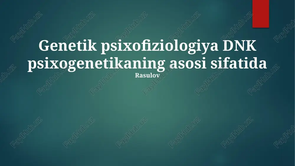 genetik psixofiziologiya — PPTX