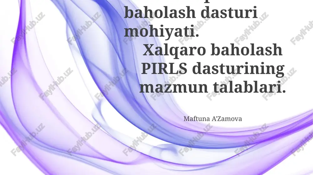 pirls xalqaro baholash dasturi — PPTX