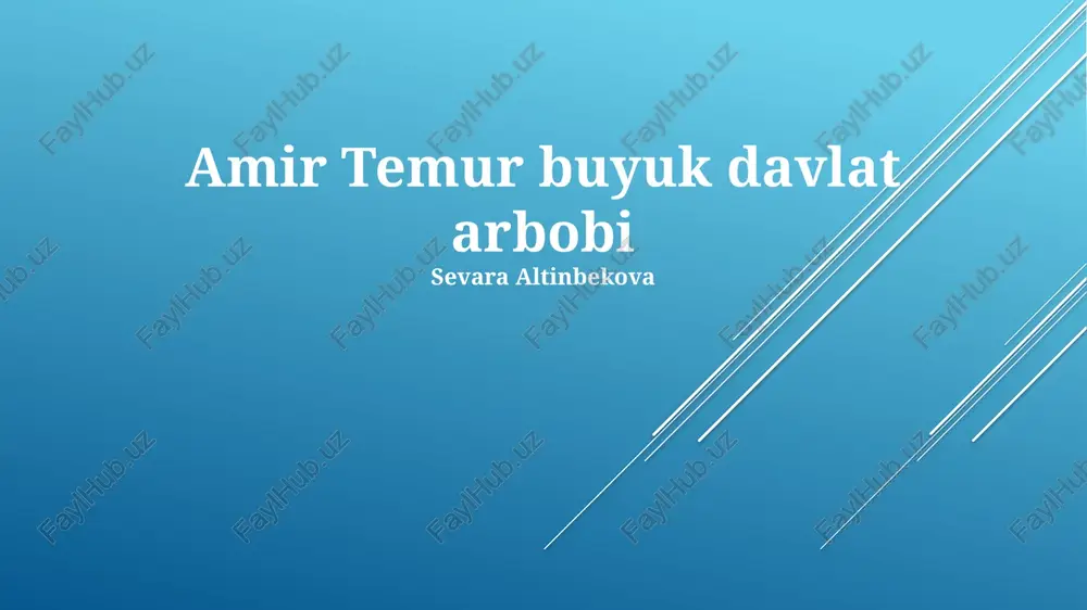 amir temur buyuk davlat arbobi — PPTX