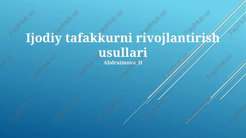 ijodiy tafakkurni rivojlantirish usullari — PPTX