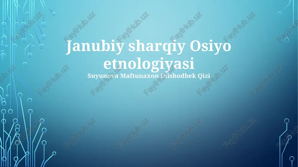 janubiy sharqiy osiyo etnologiyasi — PPTX