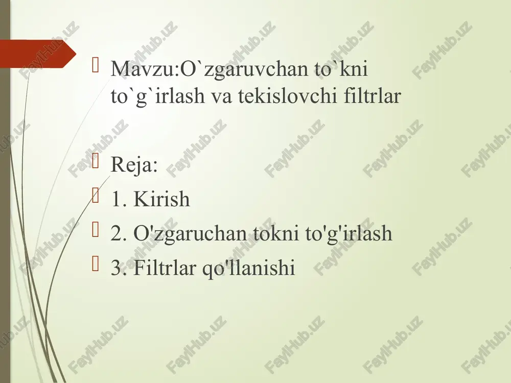 o'zgaruvchan to'knito'g'irlash va tekislovchi filtrlar — PPTX