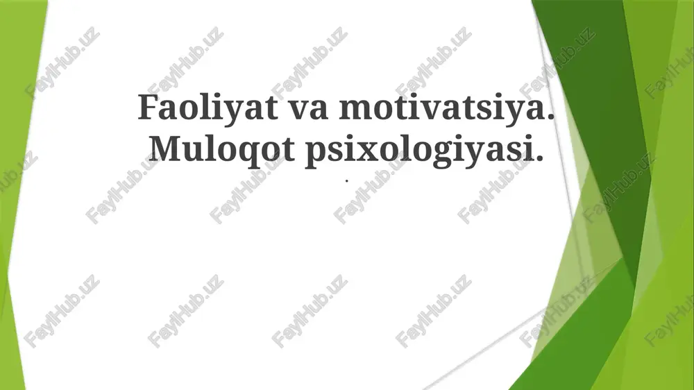 motivatsiya va faoliyat — PPTX