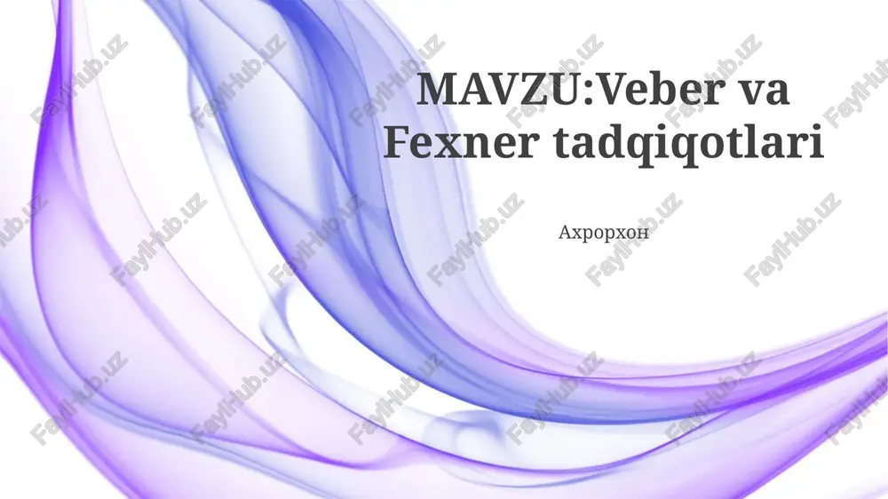 veber va fexner tadqiqotlari — PPTX